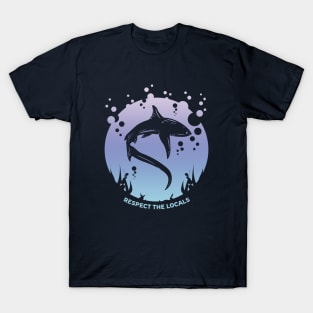 Respect the Locals - Shark conservation T-Shirt